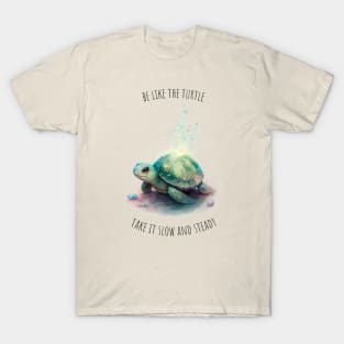 Watercolor Turtle | Tortoise | Motivational Quotes T-Shirt